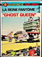 Les Aventures De Buck Danny - N° 40 - La Reine Fantôme " Ghost Queen " - Dupuis - ( 1989 ) . - Buck Danny