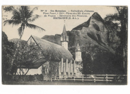 ILES MARQUISES Cathédrale D'ATUONA Séminaire Des Missions CHATEAUDUN - Polynésie Française