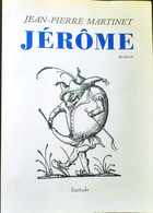 Livre ,Jérôme  De Jean Pierre Martinet - Roman Noir