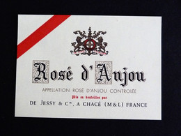 ETIQUETTE ROSE D'ANJOU DE JESSY & Cie CHACE MAINE ET LOIRE - Vino Rosato