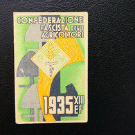 Tessera CONFEDERAZIONE FASCISTI AGRICOLTORI ANNO 1935 ( 627-094 E+d) - Cartes De Membre