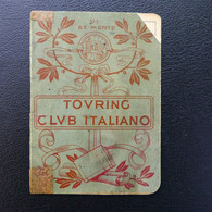 Tessera TOURING CLUB ITALIANO MILANO -ANNO 1923-1924-1925-1926 (COD.627-149 E+d) - Tarjetas De Membresía