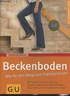 Beckenboden- Wie Sie Den Alltag Zum Training Nutzen - Lang-Reeves Irene - 2007 - Sonstige & Ohne Zuordnung