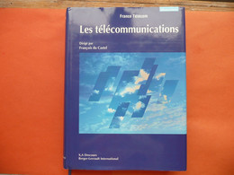 LES TELECOMMUNICATIONS FRANCE TELECOM DIFFUSION INTERNE DIRIGE PAR FRANCOIS DU CASTEL 1993 - Audio-Visual