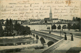 Chatel Sur Moselle * Vue Général Et Pont Sur La Moselle * Lavoir Laveuses - Chatel Sur Moselle