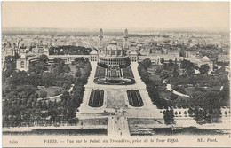 75 Paris 75016  -  Vue Sur Le Palais Du   Trocadero  Prise De La Tour Eiffel - Arrondissement: 16