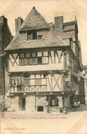 Morlaix * La Place Des Halles * La Vieille Maison - Morlaix