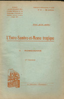 1e Guerre. Exactions Allemandes En Août 14. Petite Brochure Sur Romedenne - 1914-18