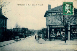 Vaires * La Rue De Noisiel * épicerie Clos Du Postillon - Vaires Sur Marne