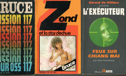 Lot 3 Romans Editions Divers * L' Exécuteur Par Gérard De Villiers Bruce Mission 117 Et Zond Et La Star Déchue - Other & Unclassified