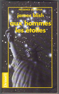 PRESENCE DU FUTUR N° 80 " AUX HOMMES LES ETOILES  " BLISH  DE 1995   " 1 " - Présence Du Futur