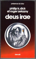 PRESENCE DU FUTUR N° 238 " DEUS IRAE  " DICK/ZELAZNY   DE 1986 - Présence Du Futur
