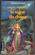 PRESENCE DU FUTUR N° 468 " LE SIGNE DU CHAOS  " ZELAZNY   DE 1995 - Présence Du Futur