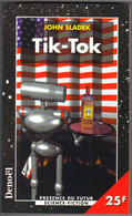 PRESENCE DU FUTUR N° 419 " TIK-TOK  " SLADEK   DE 1998 - Présence Du Futur