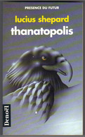 PRESENCE DU FUTUR N° 539 " THANATOPOLIS  " SHEPARD  DE  1993 - Présence Du Futur