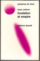 PRESENCE DU FUTUR N° 92 " FONDATION ET EMPIRE   "  ASIMOV   DE  1969 - Présence Du Futur