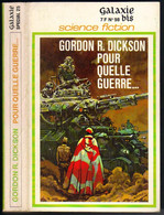 GALAXIE-BIS N° 25 " POUR QUELLE GUERRE "  DICKSON  OPTA - Opta