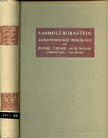 Zahlenwerte Und Funktionen Aus Physik - Chemie - Astronomie - Geophysik - Technik Atom Und Molekularphysik I. Band 2. Te - Sonstige & Ohne Zuordnung