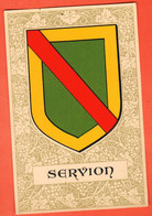 ZMI-10 Servion  Lavaux-Oron,   Armoiries Armorial Flammes Ecusson Non Circulé. - Servion