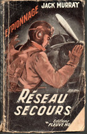 Roman Espionnage  * Jack Murray Résau Secours  * Editions Fleuve Noir N; 84 De 1955 - Fleuve Noir