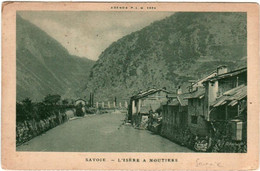 B5MD 0629 CPA - SAVOIE - L'ISERE A MOUTIERS - Unclassified