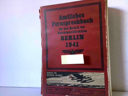 Amtliches Fernsprechbuch Für Den Bezirk Berlin. Ausgabe Juni 1941. Stand Vom 1. Februar 1941 - Lexika
