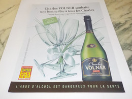 PUBLICITE BLANC DE BLANC CHARLES VOLNER 2009 - Alcools