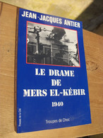 Le Drame De Mers-el-Kébir 1940 - Schiffe