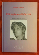 Libro G. IANNETTI  " CHIRURGIA MAXILLOFACCIALE " 1993 - Geneeskunde, Psychologie