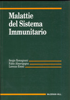 Libro ROMAGNANI - EMMI - ALMERIGOGNA - MALATTIE DEL SISTEMA IMMUNITARIO  MCGRAW HILL 2a EDIZIONE - Medecine, Psychology