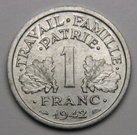 PEU COURANT En SPL++ ! 1 Franc Francisque Lourde 1942, Aluminium - Etat Français - 1 Franc