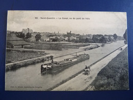 SAINT QUENTIN LE CANAL VU DU PONT DE VELU - Saint Quentin