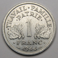 1 Franc Francisque 1944 , Aluminium - Etat Français - 1 Franc