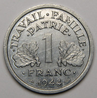 ASSEZ RARE ! 1 Franc Francisque 1944 B (Beaumont-le-Roger) , Aluminium - Etat Français - 1 Franc