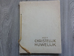 Eernegem *  (Boek)  Het Christelijk Huwelijk (trouwboekje 1945 Laga - Vanoudenhove) (prenten Albert Servaes) - Ichtegem