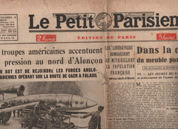 LE PETIT PARISIEN 14 08 1944 - ALENCON - CYCLISTE GUEGAN - BOMBARDEMENTS - V-1 - CRIMES TERRORISTES - PYTHONISSES - - Le Petit Parisien