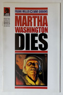 Dark Horse COMICS MARTHA WASHINGTON DIES FRANK MILLER DAVE GIBBONS BD - Other Publishers