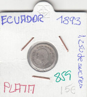 CR0859 MONEDA ECUADOR 1,250 DECIMODE SUCRE 1893  PLATA 15 - Equateur