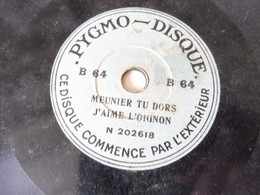 Rare PYGMO-DISQUE à Aiguille Pour PYGMOPHONE (Meunier Tu Dors , J'aime L'oignon, En Passant Par La Lorraine ) - Kinderen