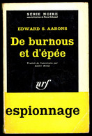 "De Burnous Et D'épée" - Par Edward S. AARONS - Série Noire N° 604 - GALLIMARD - 1960. - Andere & Zonder Classificatie