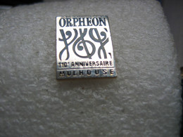 Pin's Du 110eme Anniversaire De L'Orphéon Municipal De Mulhouse: Orchestre De Musique Classique - Musique