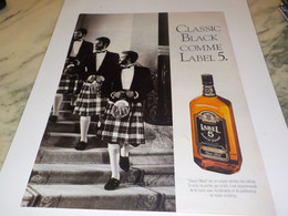 ANCIENNE  PUBLICITE CLASSIQUE BLACK COMME LABEL 5  1987 - Alcools