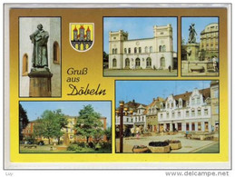 Gruß Aus DÖBLEN; Sachsen - Mehrbildkarte - Döbeln