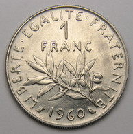 RARE En SPL+ ! 1 Franc Semeuse 1960, Nickel - V° République - 1 Franc