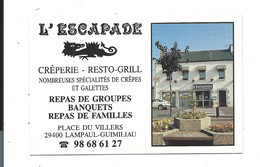 LAMPAUL-GUIMILIAU - Carte Publicitaire L'ESCAPADE Crêperie Place Du Villers - Lampaul-Guimiliau