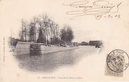 Meuse - Bar-le-Duc - Canal De La Marne Au Rhin - Bar Le Duc