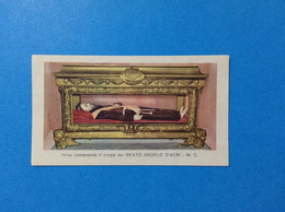 SANTINO HOLY CARD IMAGE PIEUSE URNA CONTENENTE IL CORPO DEL BEATO ANGELO D'ACRI M C - Devotieprenten