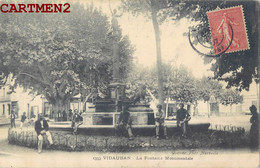 VIDAUBAN LA FONTAINE MONUMENTALE TRES ANIMEE 83 VAR - Vidauban