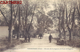 VIDAUBAN ROUTE DE LORGUES ET PONT D'ARGENS AUTOMOBILE APPAREIL PHOTO 83 VAR - Vidauban