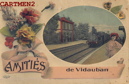 AMITIES DE VIDAUBAN LA GARE TRAIN LOCOMOTIVE STATION BAHNHOF 83 VAR - Vidauban